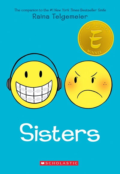 Sisters: A Graphic Novel - by Raina Telgemeier (Paperback)
