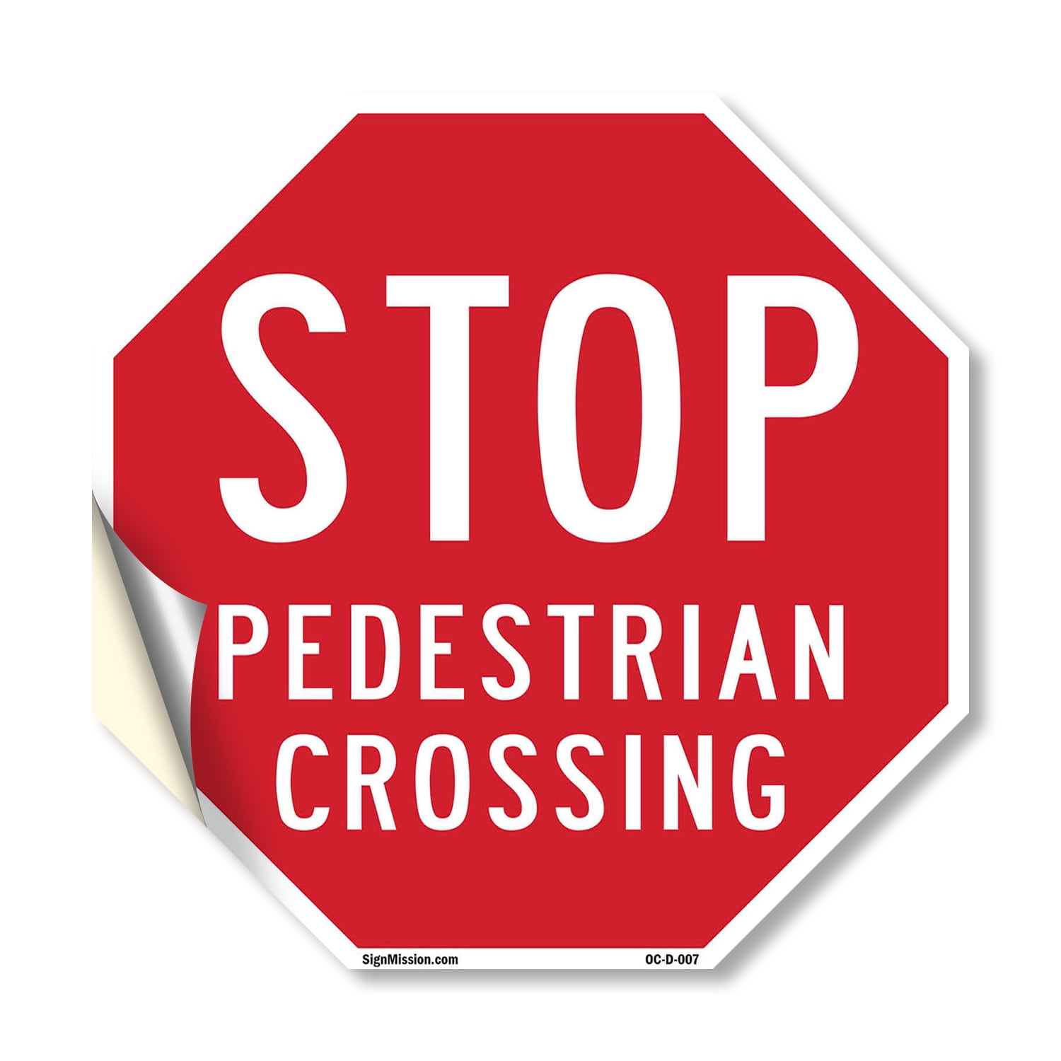 Stop Pedestrian Crossing 18 inch X 18 inch Octagon Vinyl Label Decal Sticker Weather Resistant, UV Protected for Workplace, Private Property, and Construction Site, Made in the USA