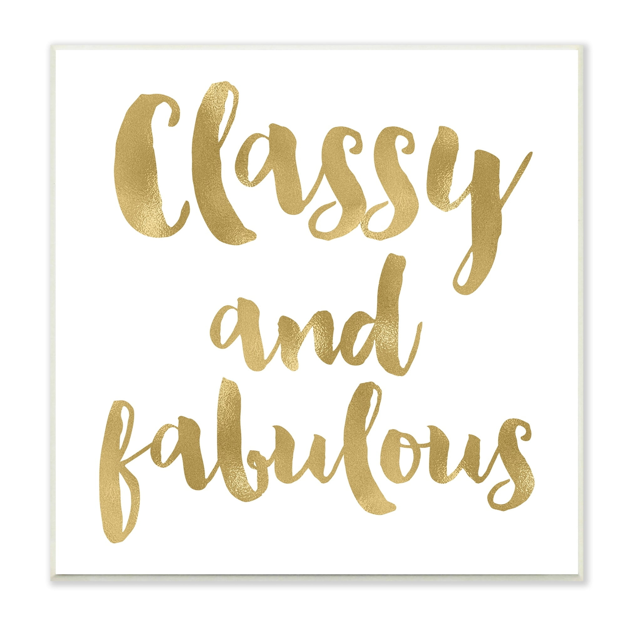 Stupell Industries Classy and Fabulous Glam Detail Calligraphy Phrase Wood Wall Art, 12 x 12, Design by Amy Brinkman