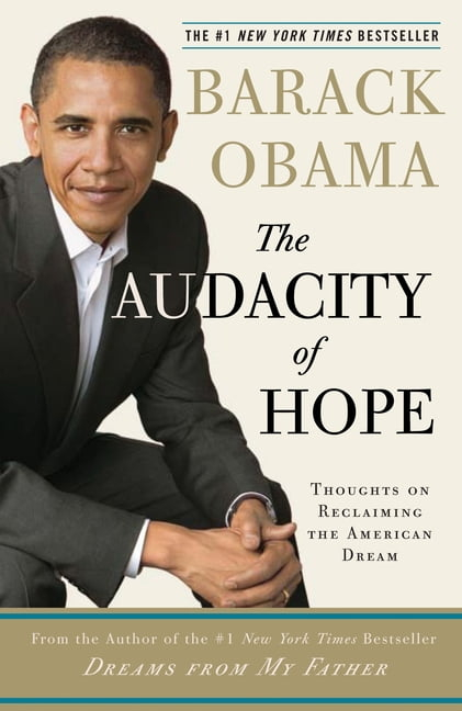 The Audacity of Hope, (Paperback)