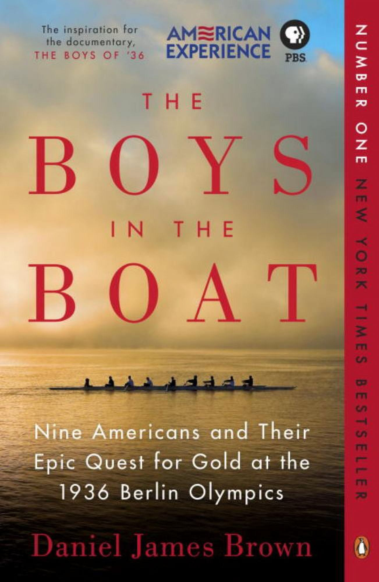 Daniel James Brown: The Boys in the Boat: Nine Americans and Their Epic Quest for Gold at the 1936 Berlin Olympics (Paperback)