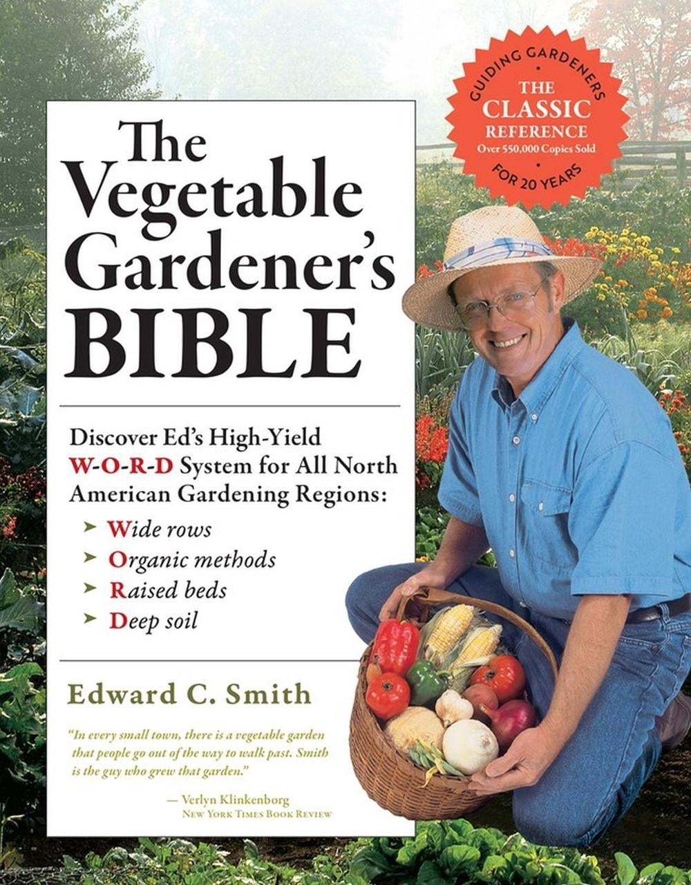 The Vegetable Gardener's Bible, 2nd Edition - 10th Edition by  Edward C Smith (Paperback)