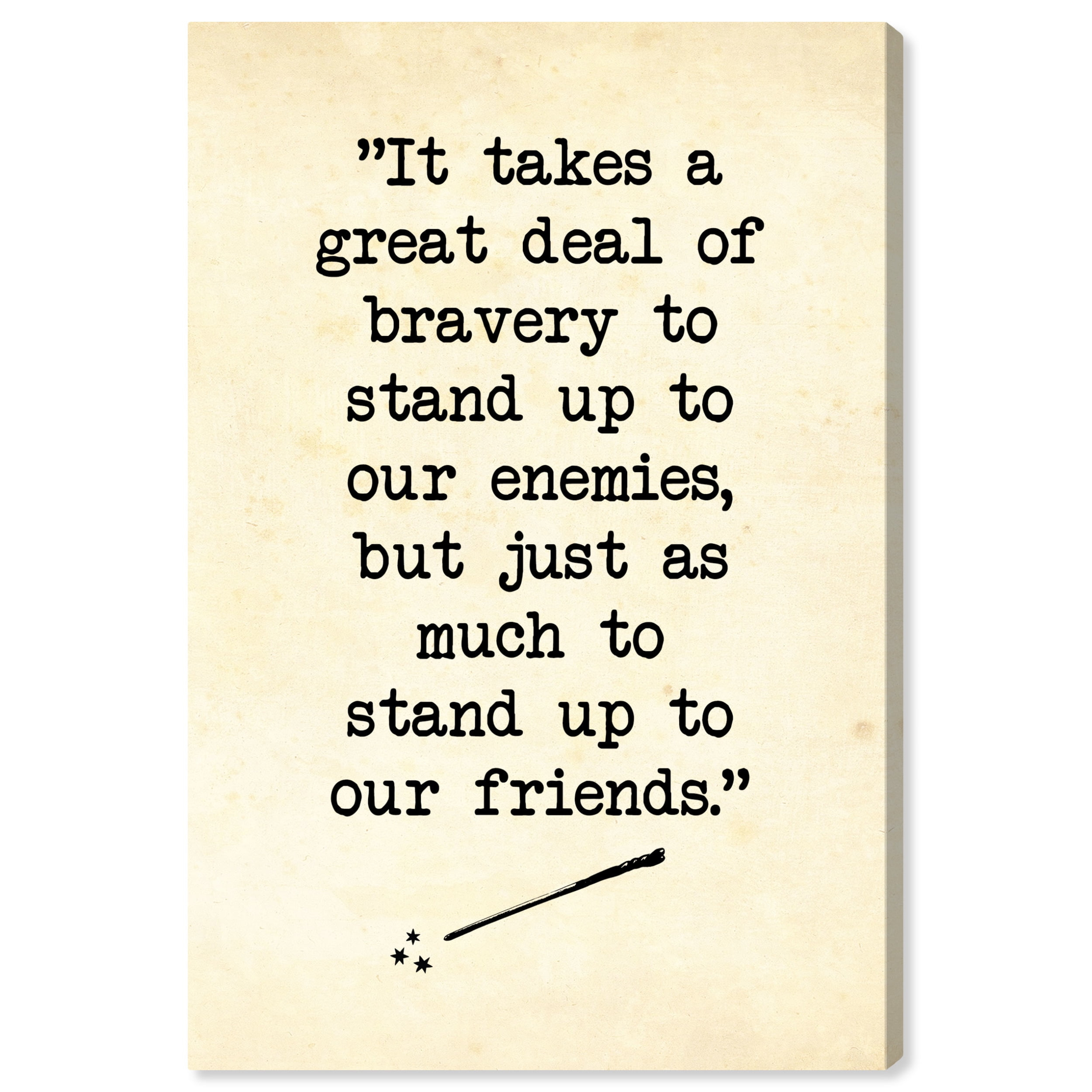 Wynwood Studio Prints Stand up to our friends Typography and Quotes Love Quotes and Sayings Wall Art Canvas Print Black Cream White 16x24