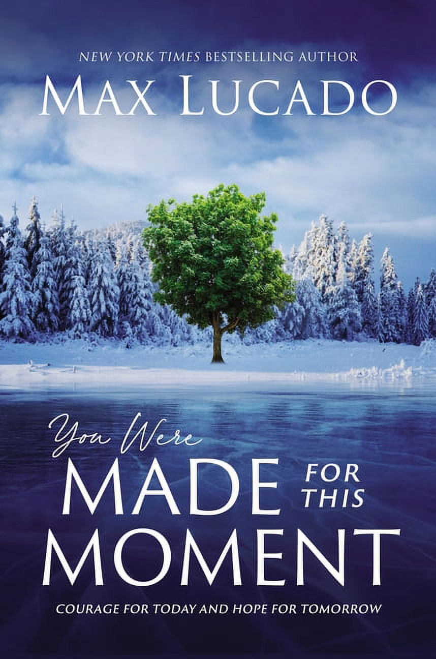 You Were Made for This Moment - by Max Lucado (Hardcover)