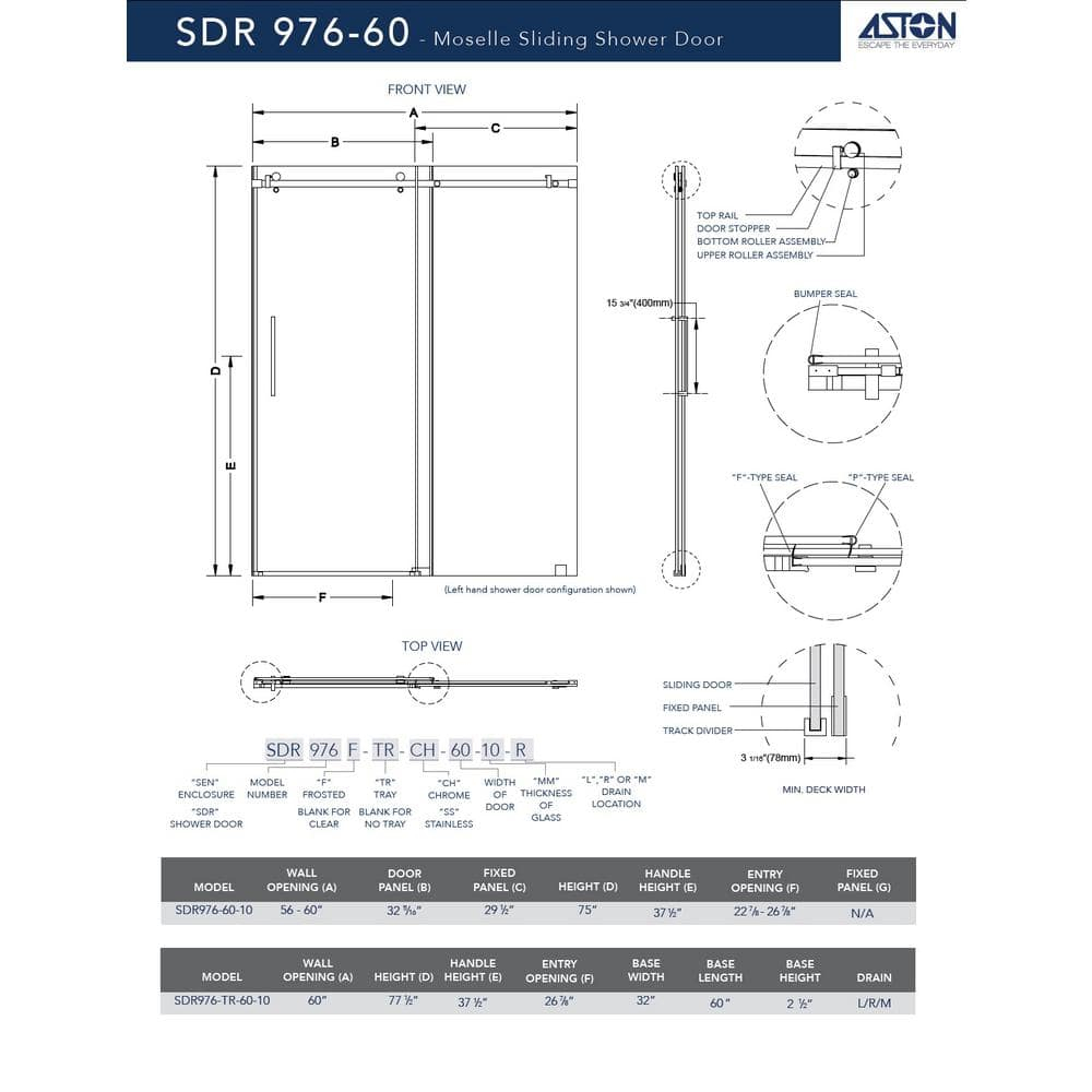 Aston SDR976-TR-SS-60-10-R Moselle 77.5" Single Sliding Frameless Shower Door