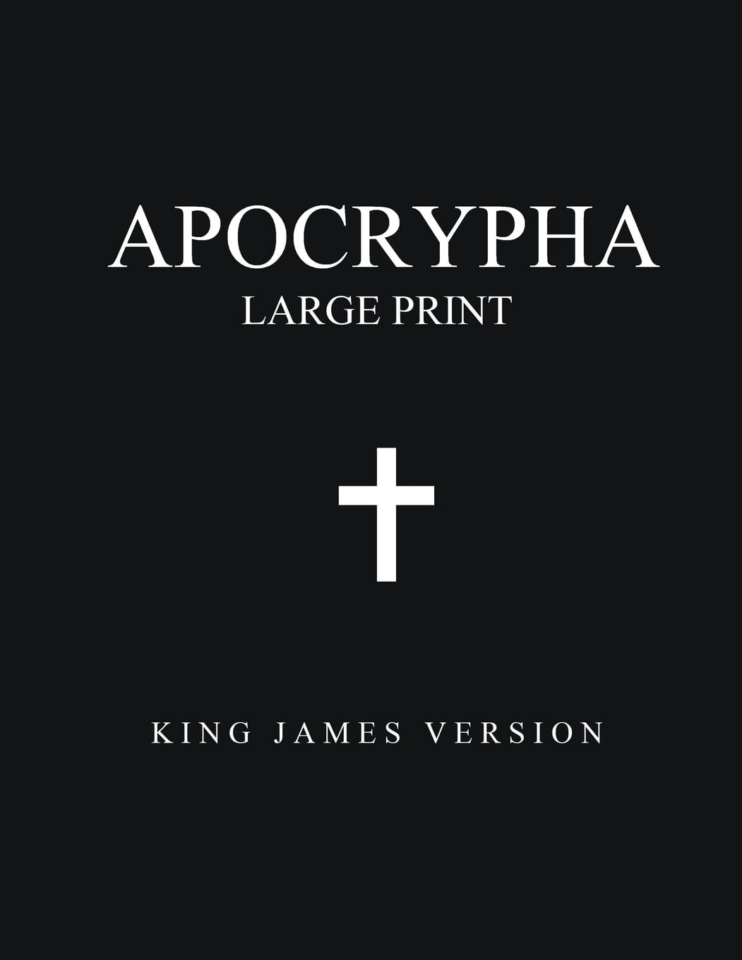 Apocrypha (Large Print) - by  King James (Paperback)