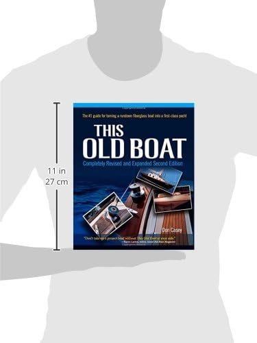This Old Boat: Completely Revised and Expanded Hardcover Edition