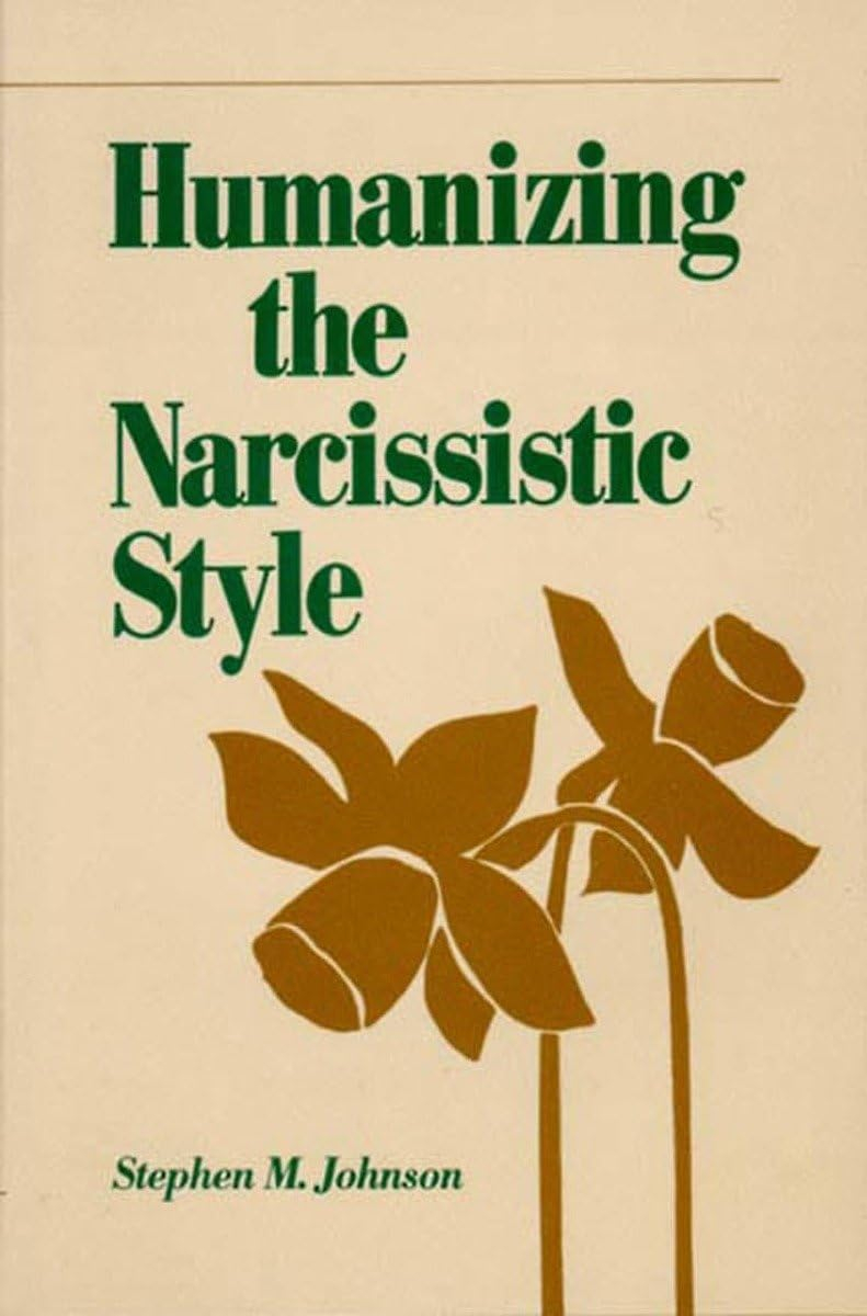 Humanizing the Narcissistic Style Hardcover Psychology Book