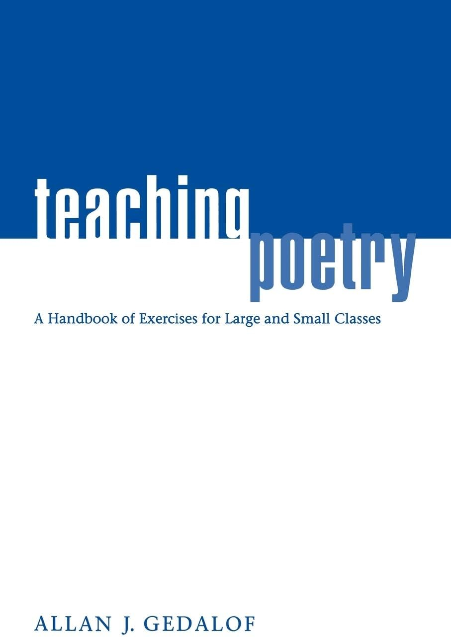 Teaching Poetry Handbook: Exercises for Large and Small Classes