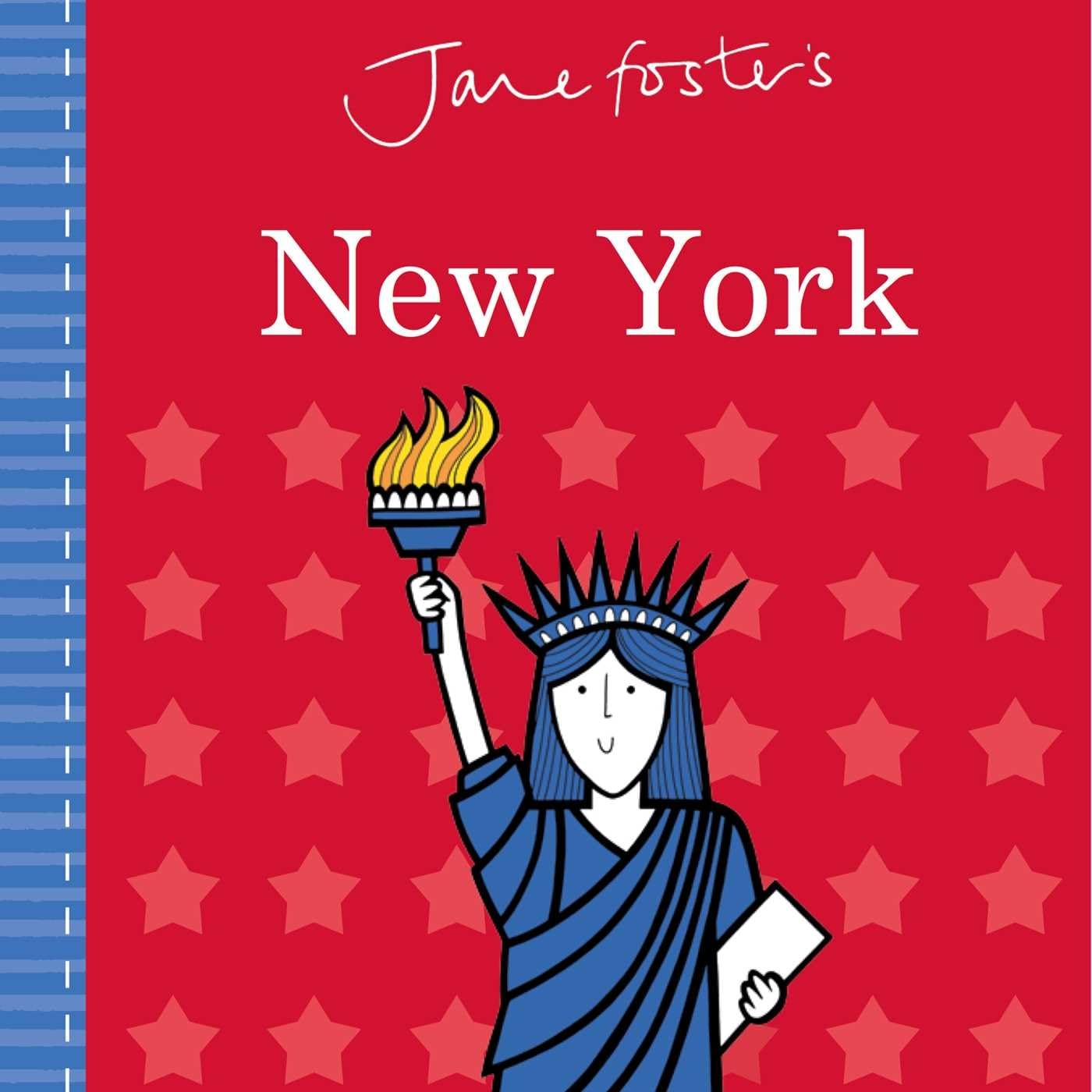 Jane Foster's Cities: New York - (Jane Foster Books) (Board Book)