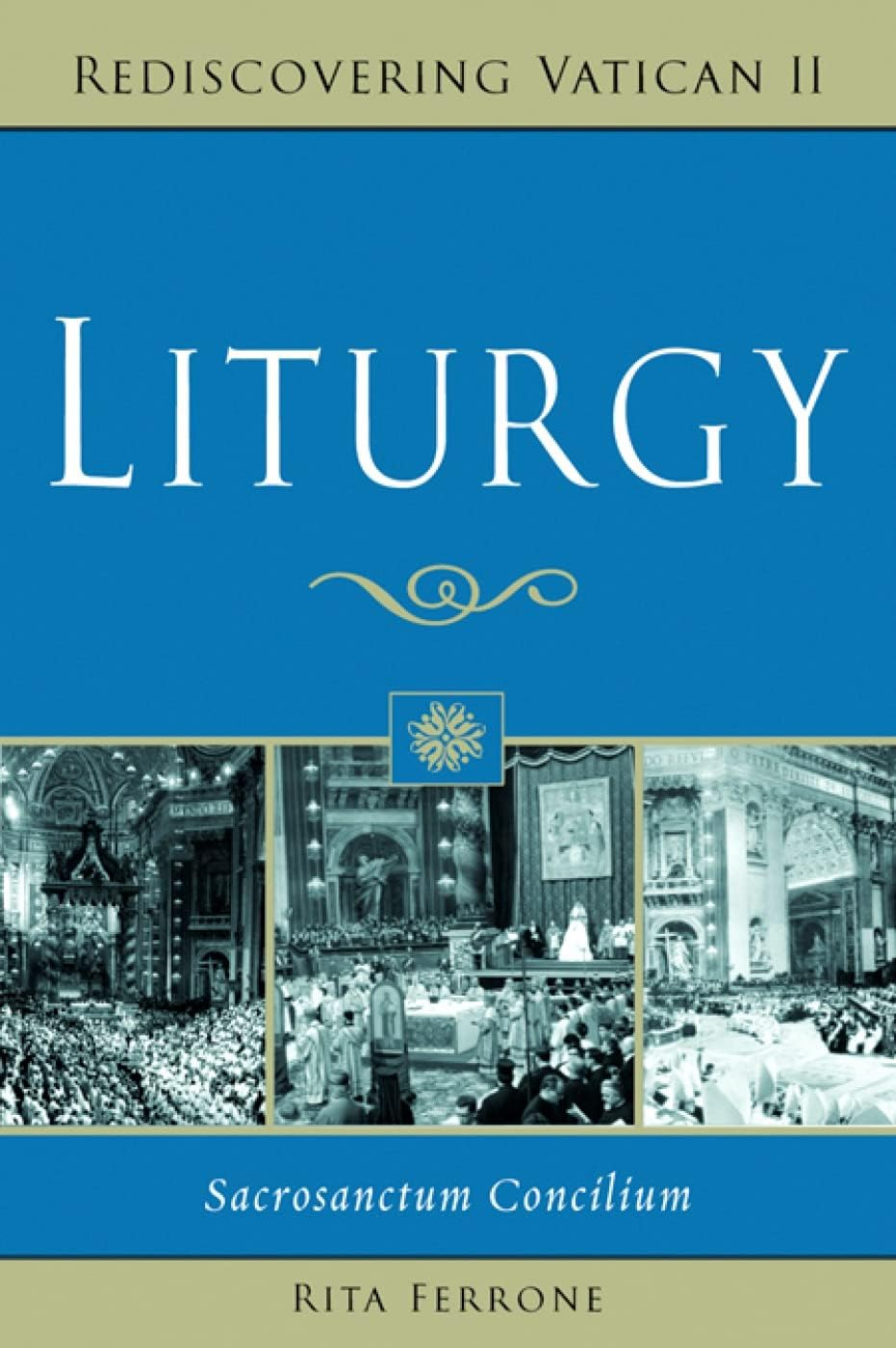 Liturgy: Sacrosanctum Concilium English Non-fiction Religious Book
