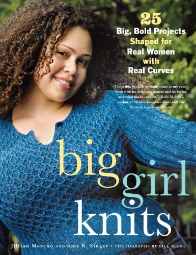 Big Girl Knits: Bold Blue Projects for Curvy Women