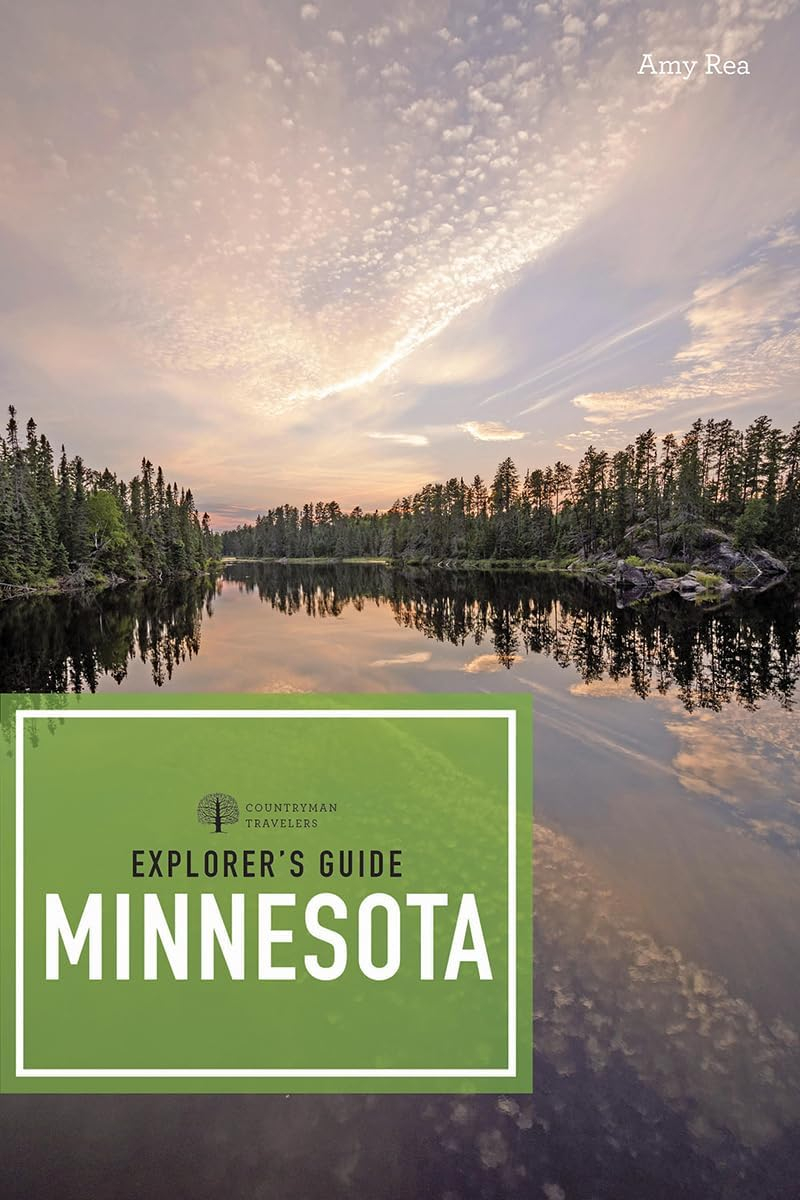 Explorer's Guide Minnesota: Navigate Cities, Lakes, and Wilderness