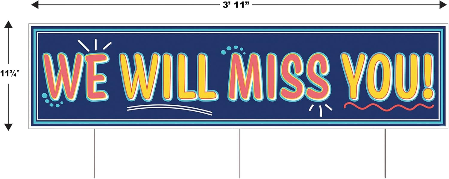 Durable Blue Plastic We Will Miss You Outdoor Yard Sign