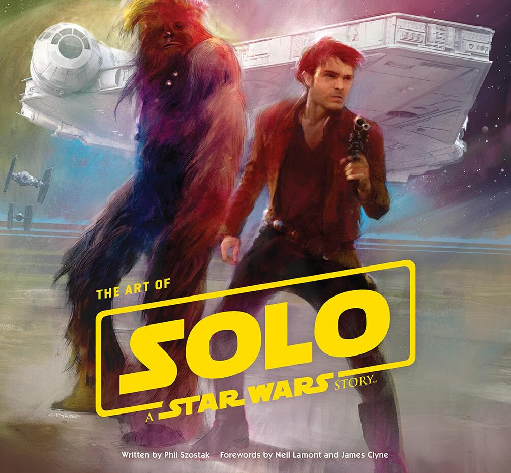 The Art of Solo: A Star Wars Story Hardcover Book