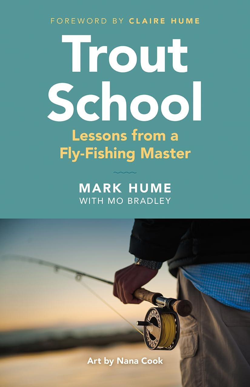 Trout School - by  Mark Hume (Paperback)