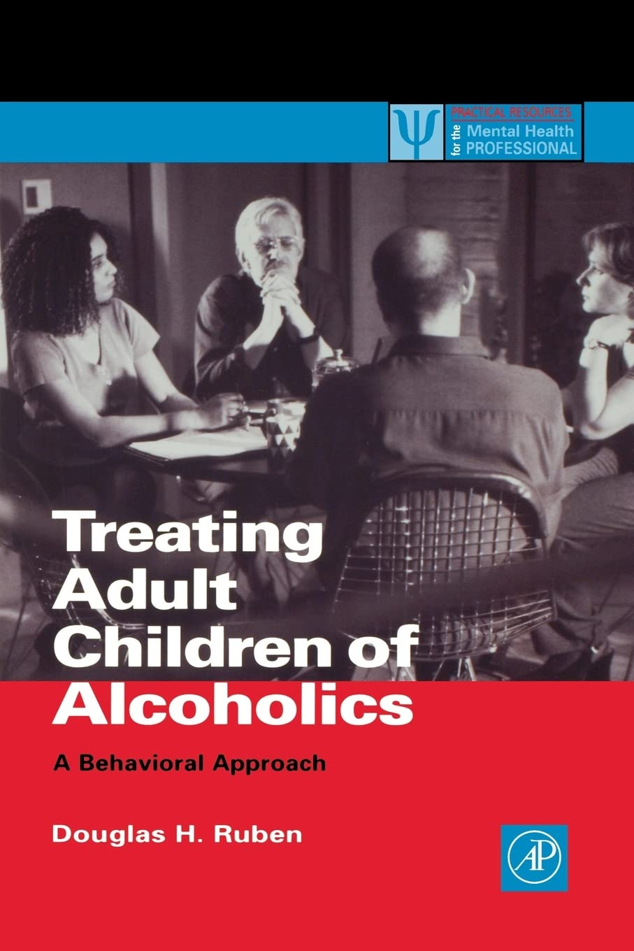 Treating Adult Children of Alcoholics: Behavioral Analysis and Intervention