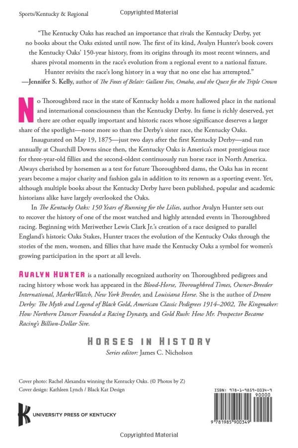 The Kentucky Oaks: 150 Years of Running for the Lilies [Book]