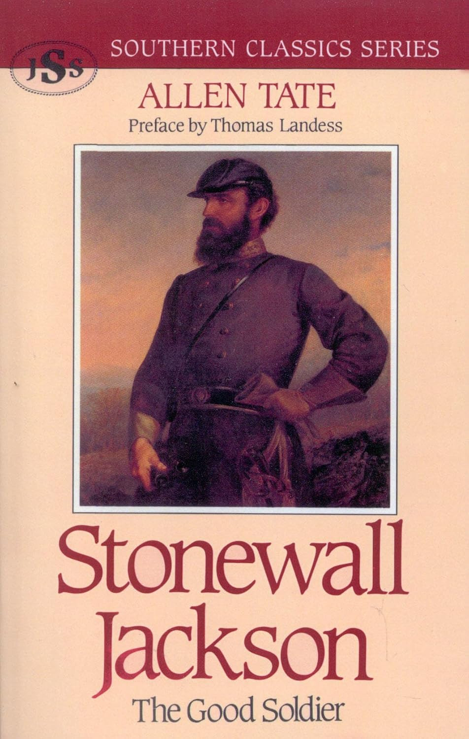 Stonewall Jackson: The Good Soldier Hardcover Book