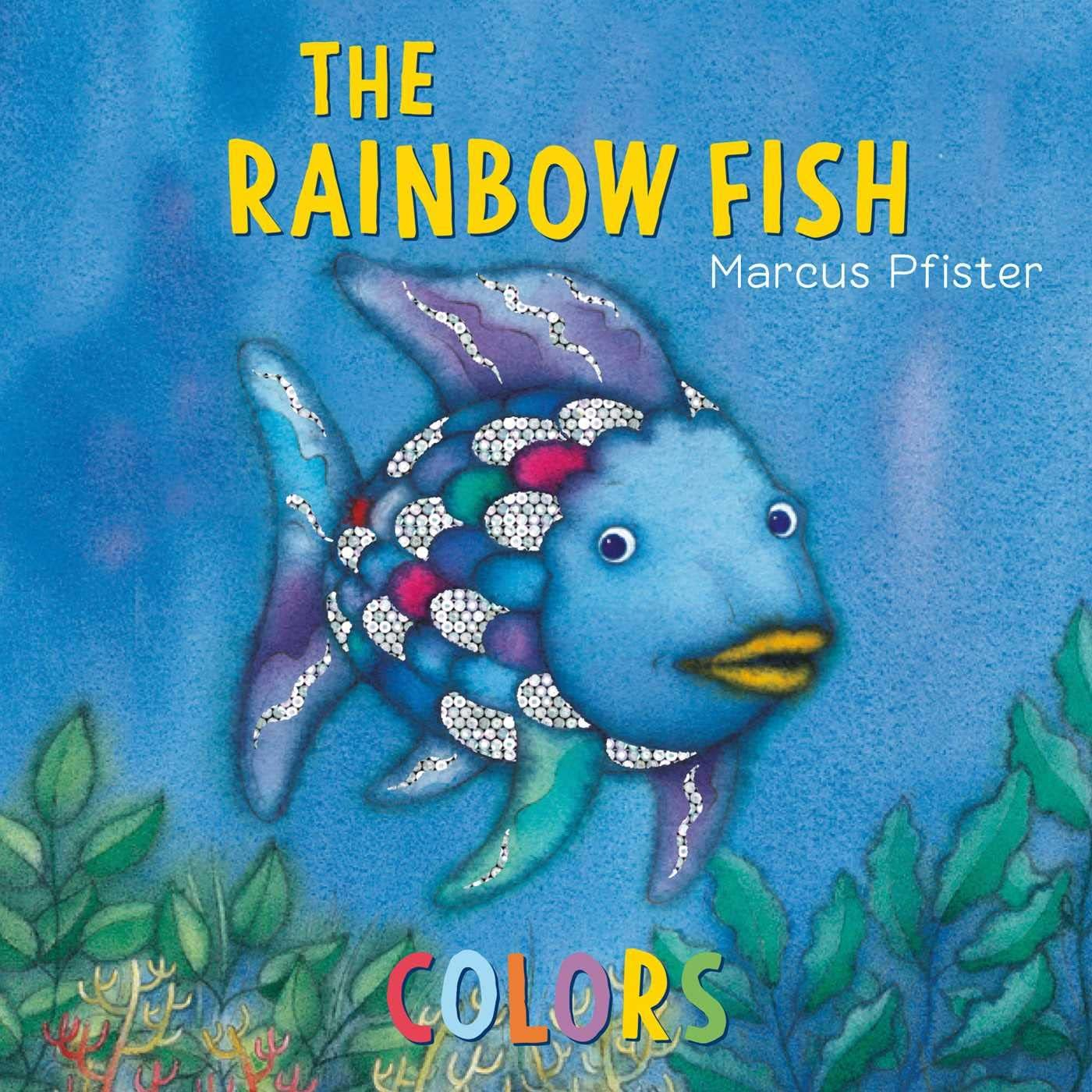 The Rainbow Fish Colors - by  Marcus Pfister (Board Book)