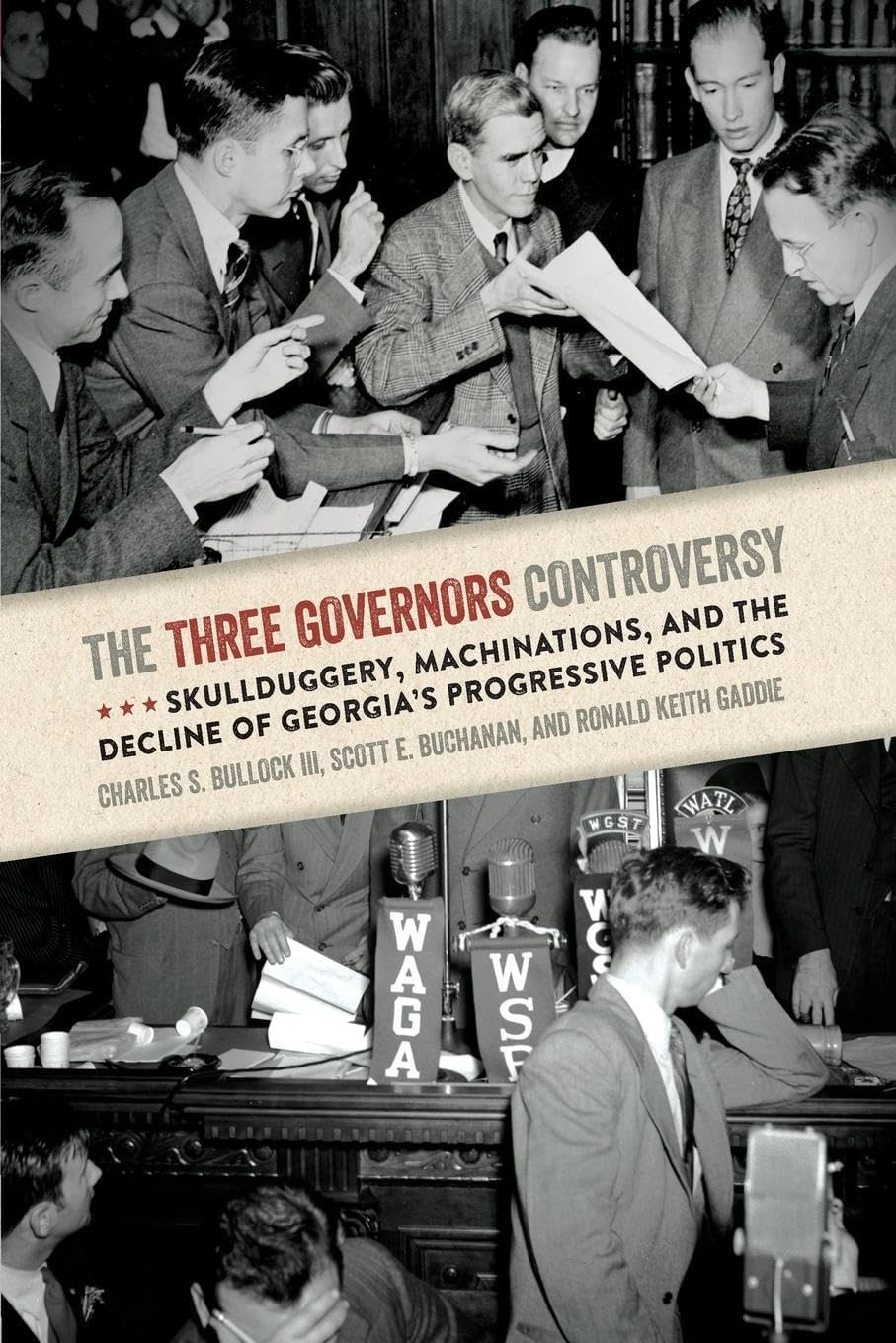 The Three Governors Controversy - by  Charles S Bullock & Scott E Buchanan & Ronald Keith Gaddie (Paperback)