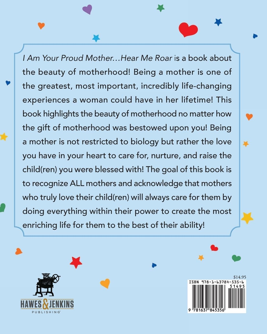 I Am Your Proud Mother... Hear Me Roar Children's Book