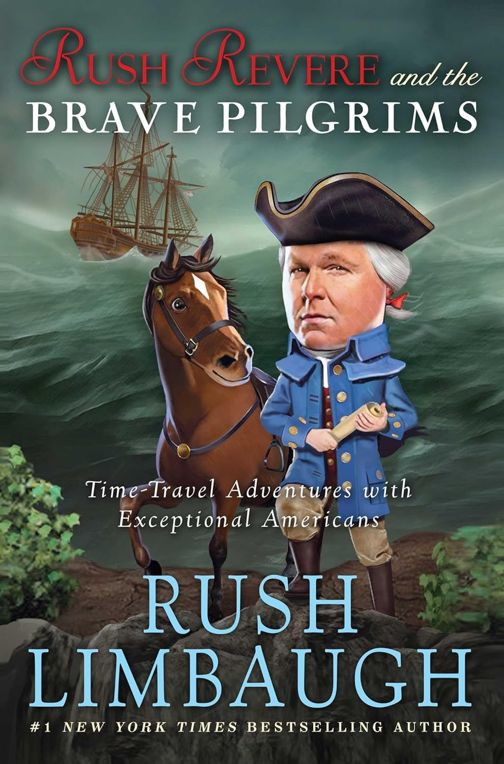 Rush Revere and the Brave Pilgrims (Hardcover) by Rush Limbaugh