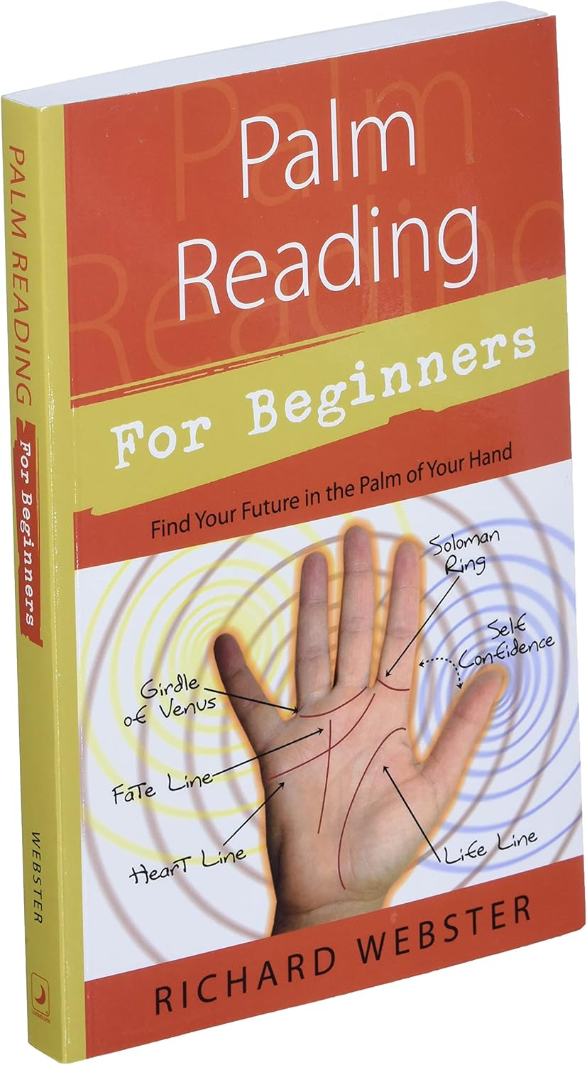 Palm Reading for Beginners: Find Your Future in the Palm of Your Hand