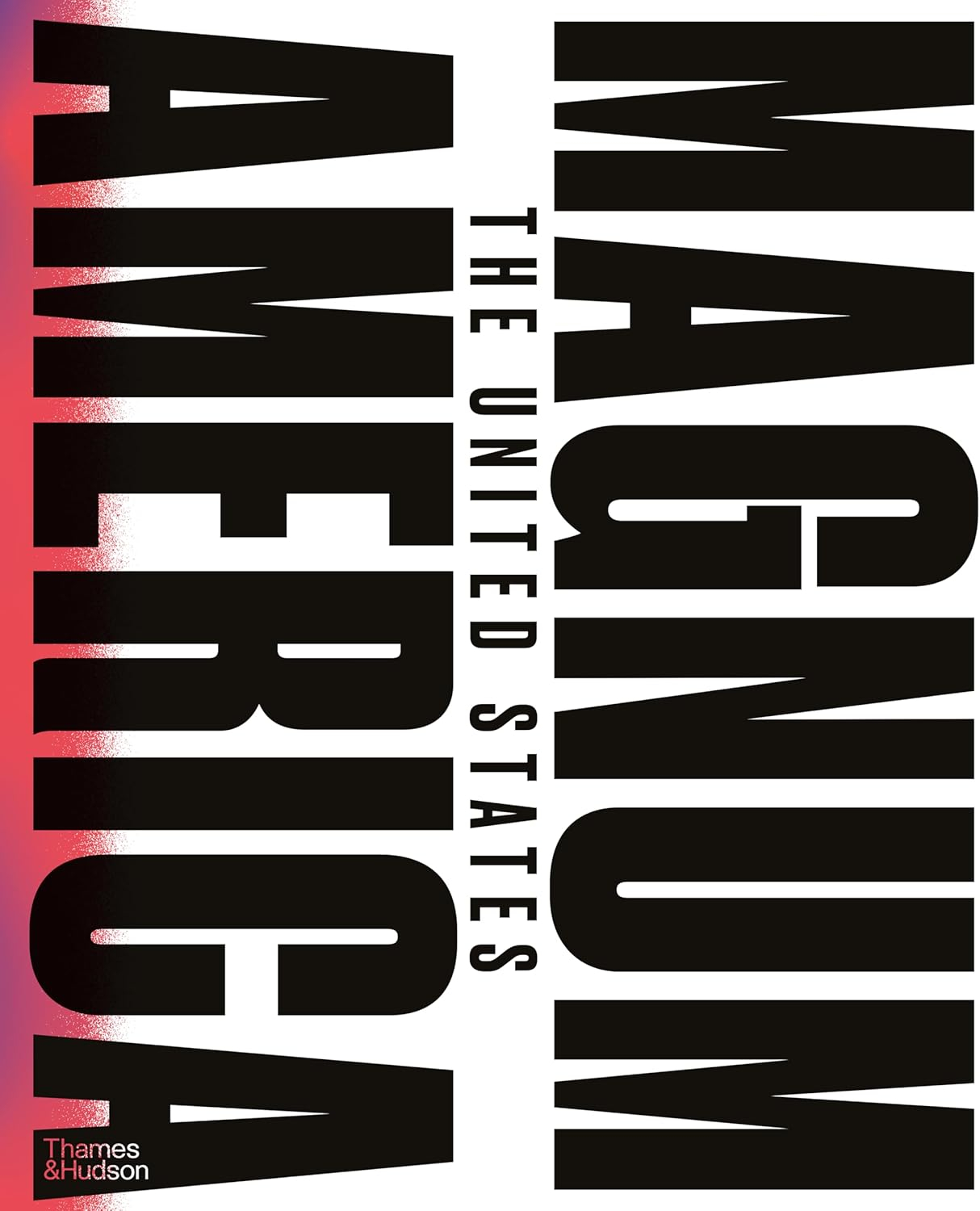 Magnum America: The United States Hardcover Edition