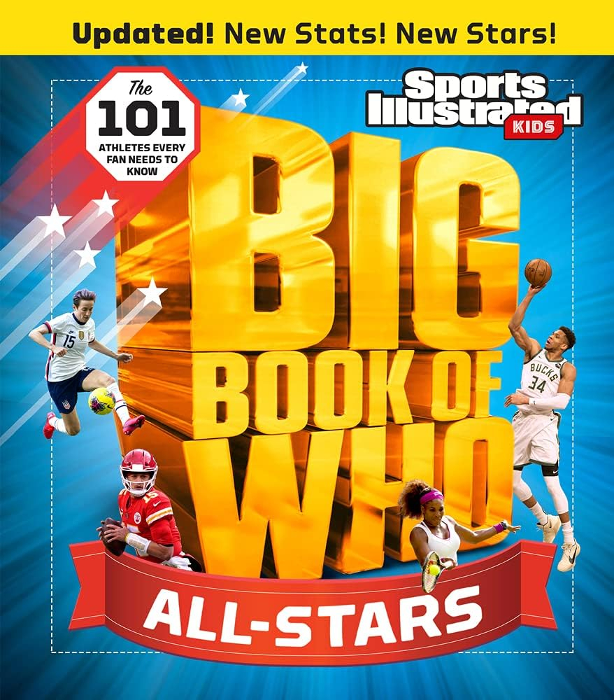 Big Book of Who All-Stars - (Sports Illustrated Kids Big Books) by  Sports Illustrated Kids (Hardcover)
