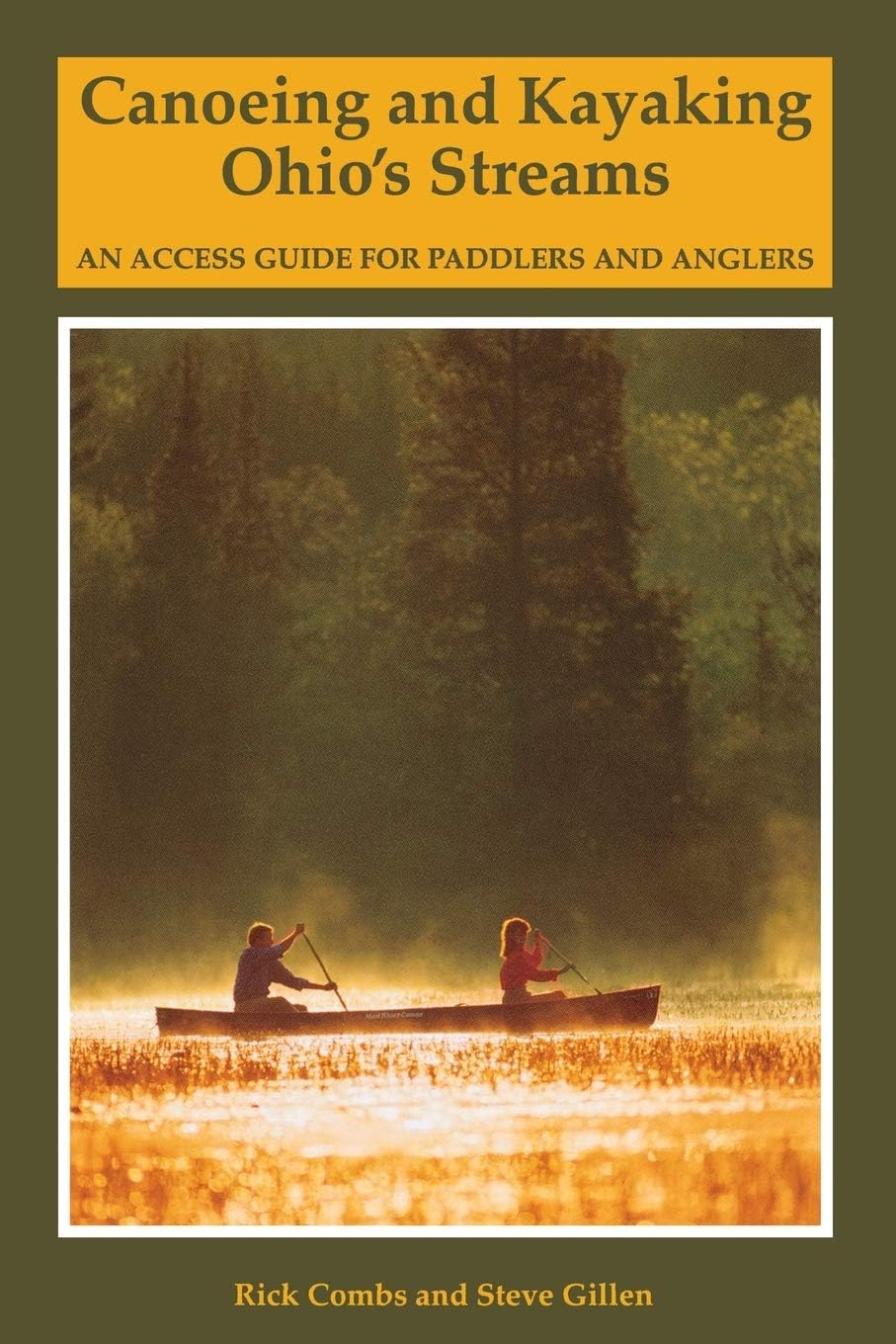 Backcountry Guides Canoeing and Kayaking Ohio's Streams: An Access Guide for Paddlers and Anglers, (Paperback)