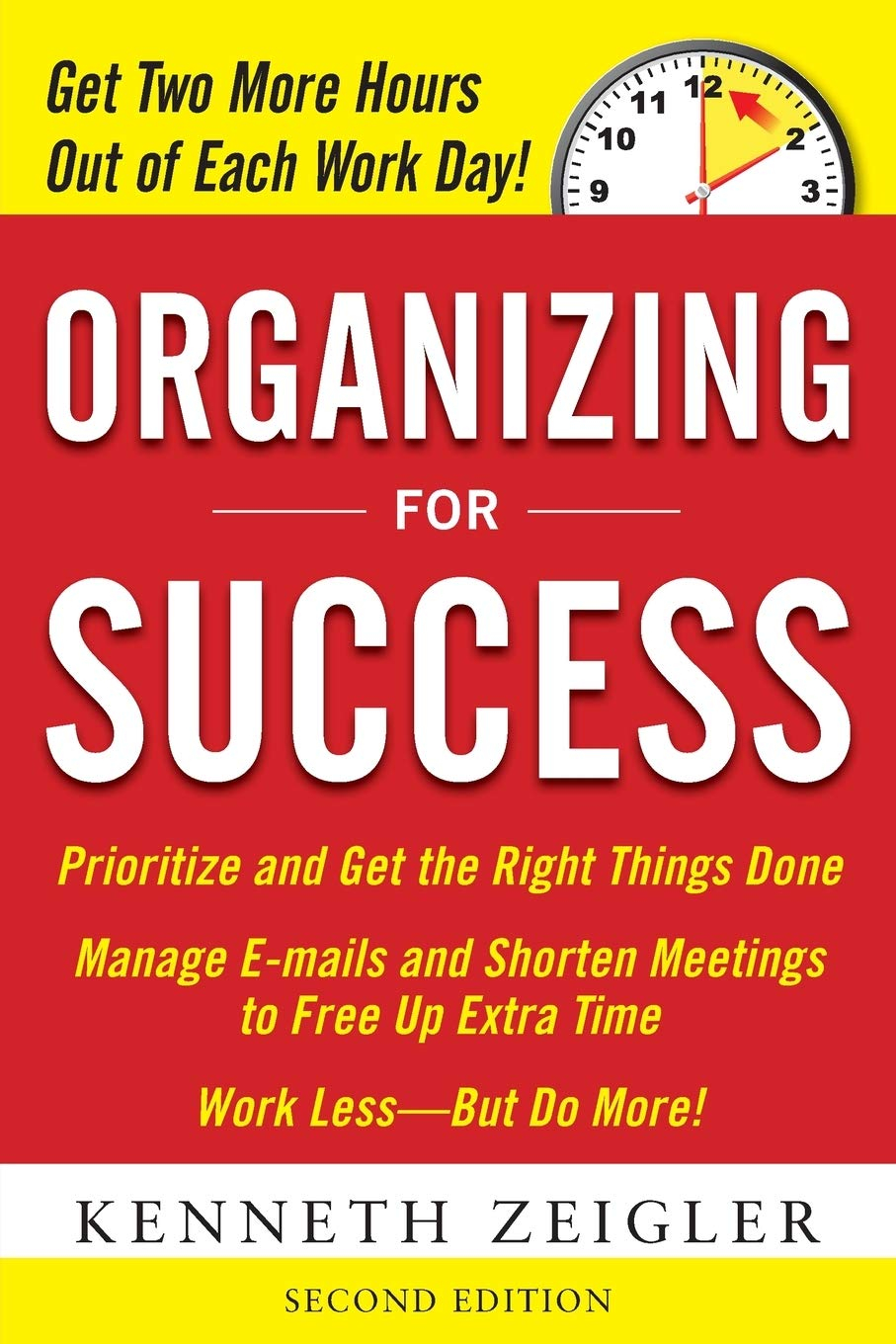 Organizing for Success: Time Management Techniques for Business Professionals