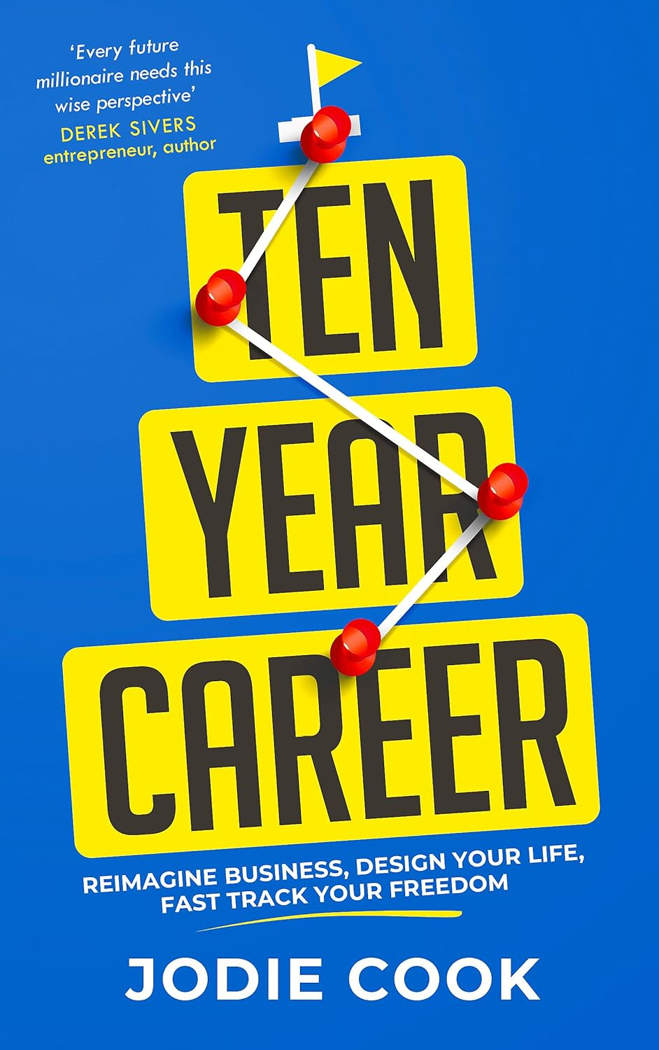 Ten Year Career - by  Jodie Cook (Paperback)