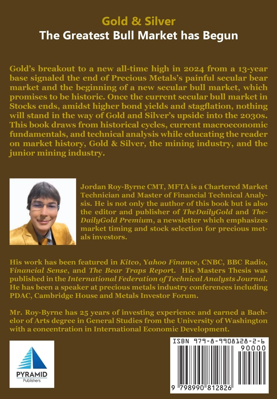 Gold & Silver: The Greatest Bull Market Has Begun - Investment Opportunity Guide