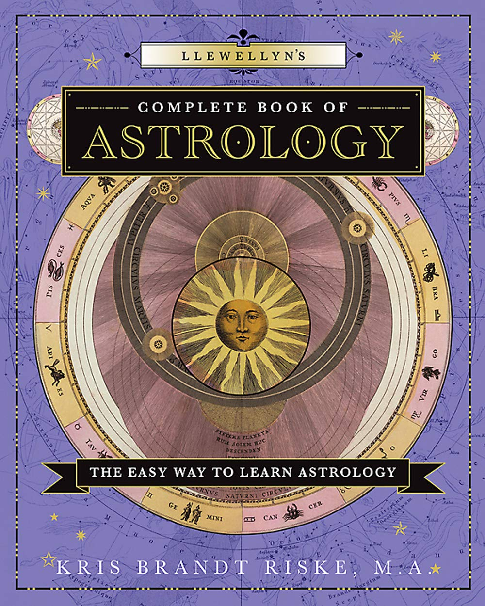 Llewellyn's Complete Book: Llewellyn's Complete Book of Astrology: The Easy Way to Learn Astrology (Paperback)