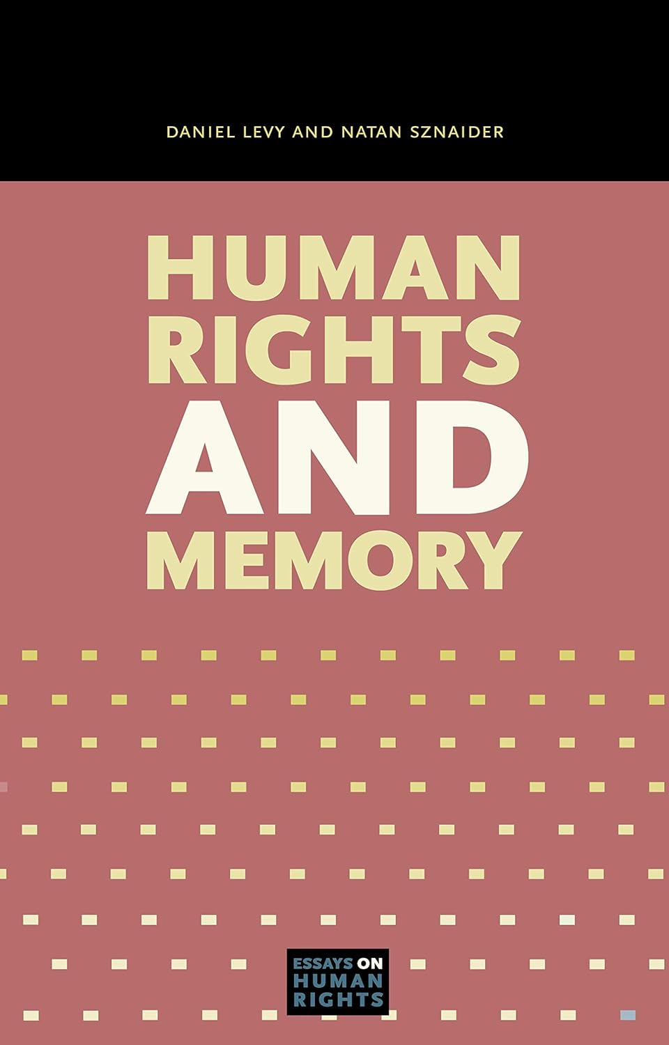 Human Rights and Memory: Essays on Global Concerns