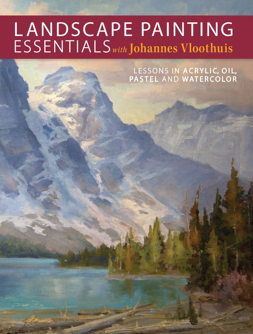 Landscape Painting Essentials with Johannes Vloothuis - (Paperback)