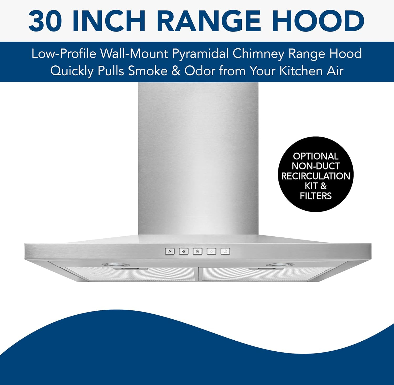 30 in. Convertible Wall Mount Low Profile Pyramidal Chimney Range Hood, 450 Max CFM, Stainless Steel