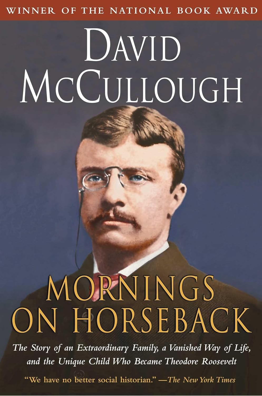 Mornings on Horseback - by  David McCullough (Paperback)