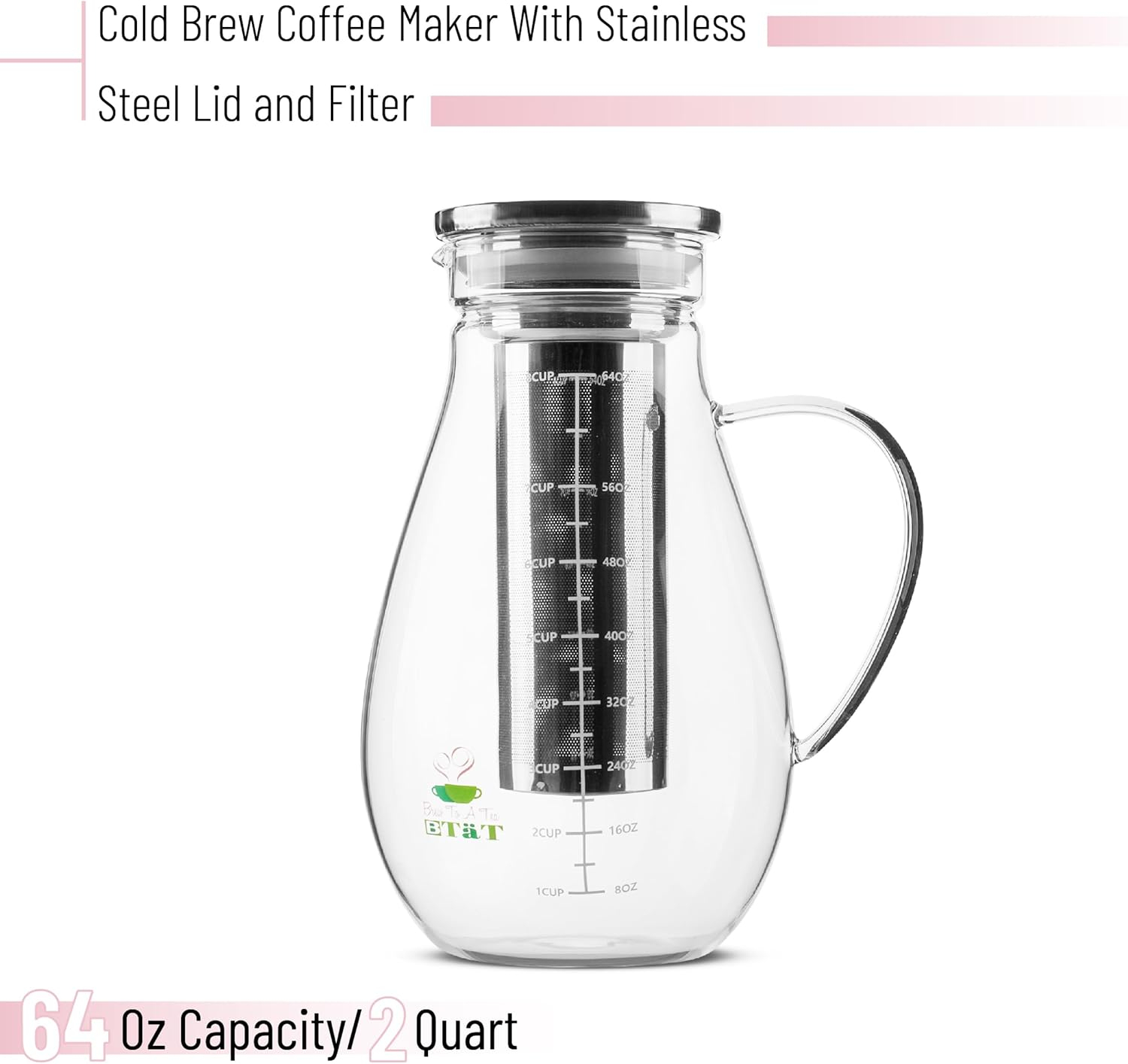 BTaT- Cold Brew Coffee Maker, Iced Coffee Maker, 2 Liter (2 Quart, 64 oz), Iced Tea Maker, Cold Brew Maker, Tea Pitcher, Coffee Accessories, Iced Tea Pitcher, Cold Brew System, Cold Brew Pitcher