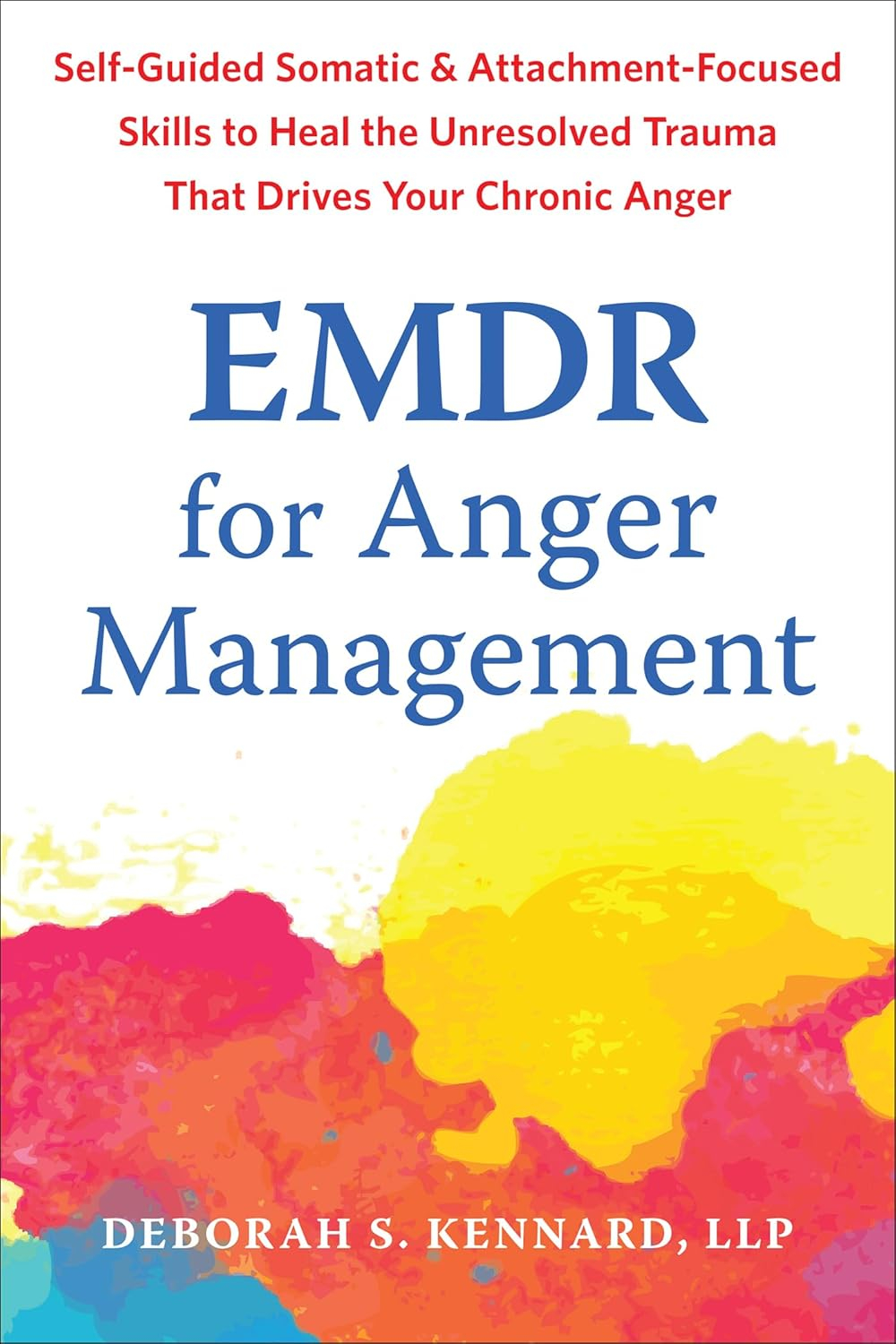 EMDR for Anger Management - by  Deborah S Kennard (Paperback)