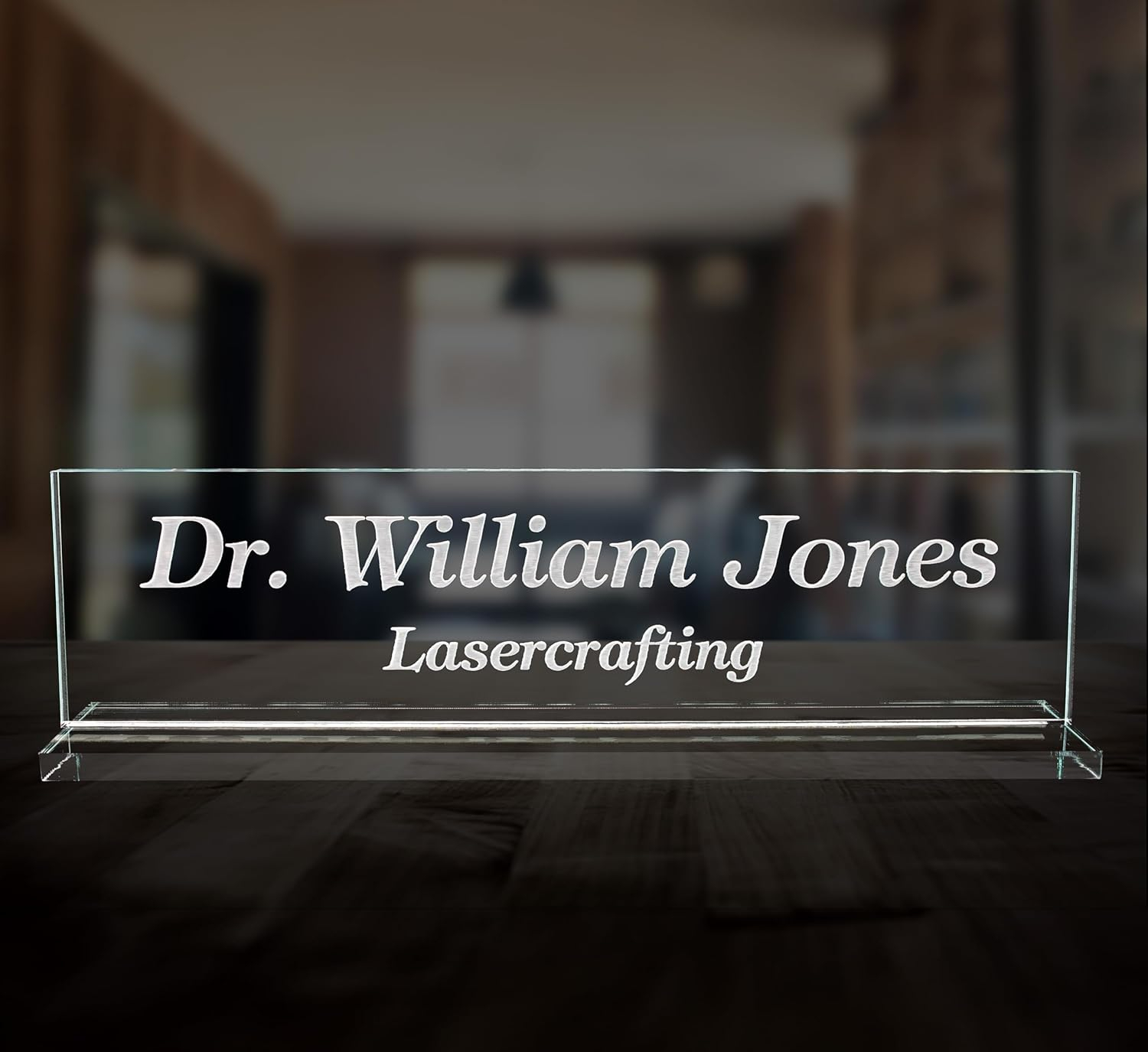 Lasercrafting Office Desk Name Plate Personalized Crystal Clear Glass-Like Acrylic Customized with Laser Engraved Frosted White Text