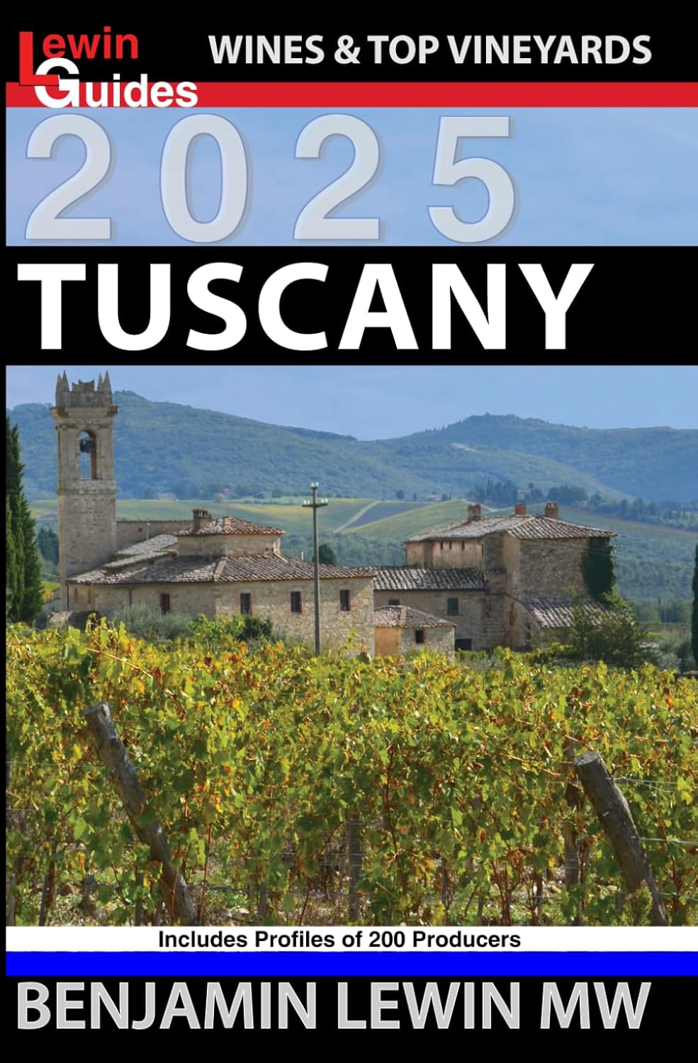 Tuscany 2025 Wine Guide with Vineyard Profiles