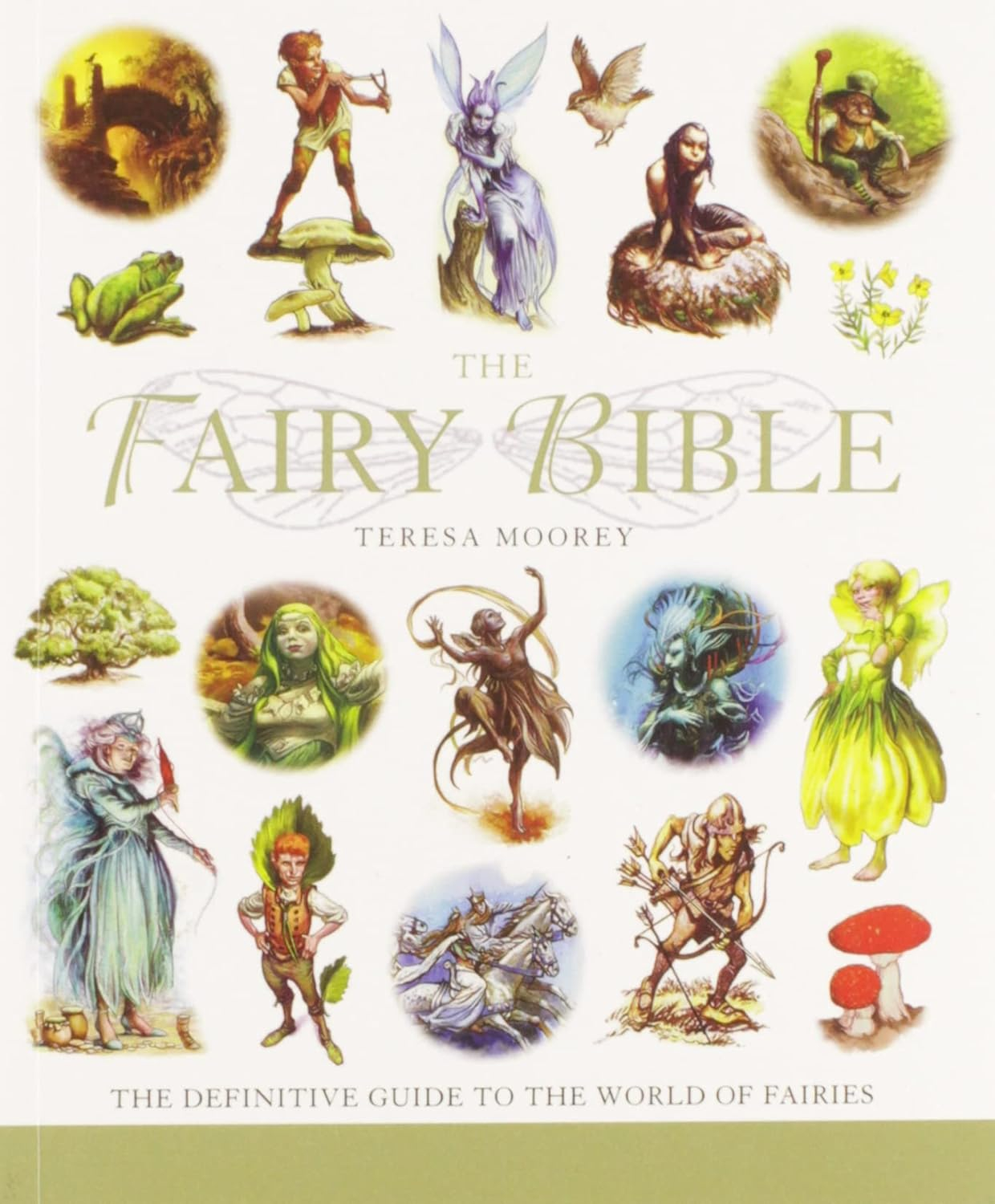 The Fairy Bible - (Mind Body Spirit Bibles) by  Teresa Moorey (Paperback)