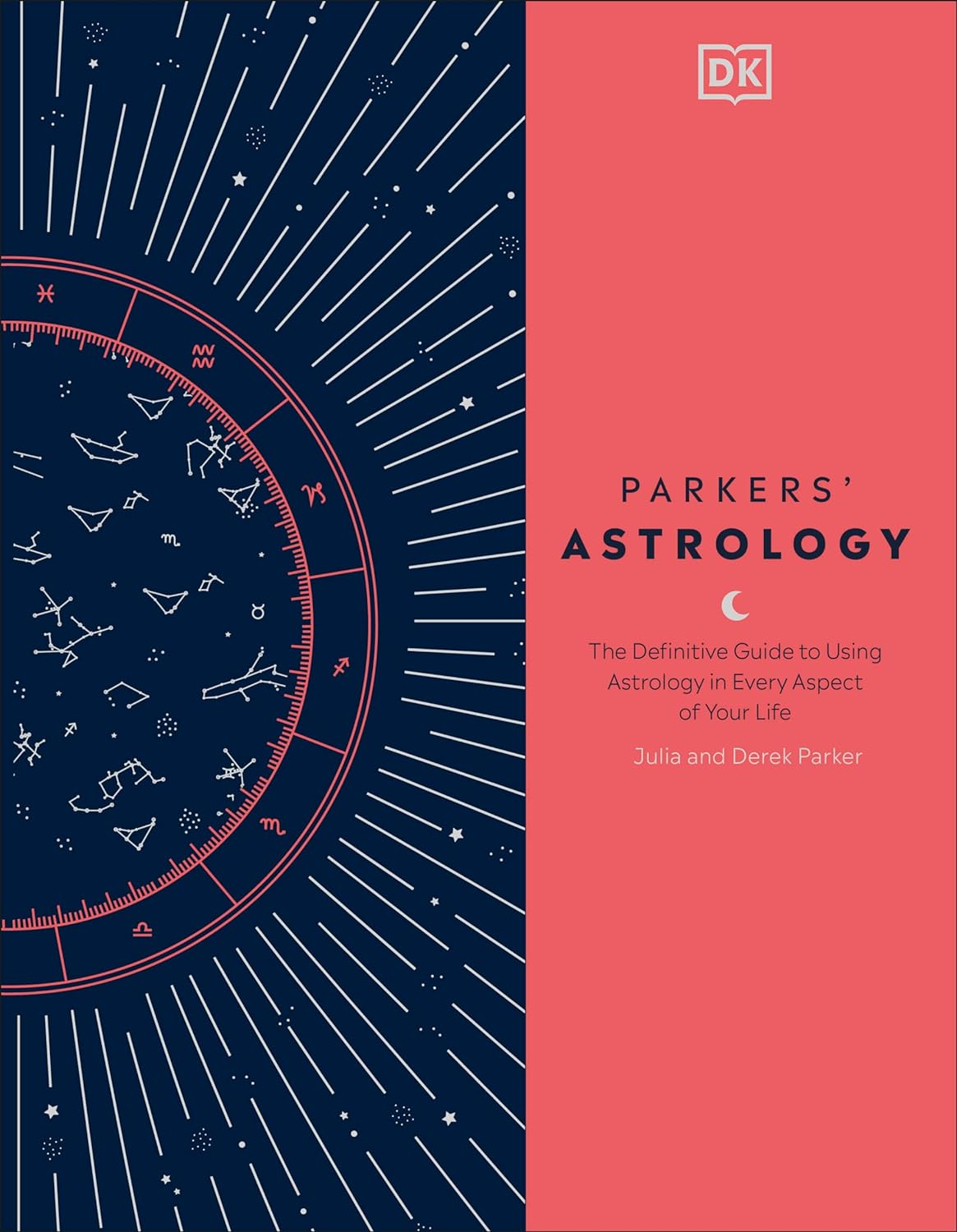 Parkers' Astrology - by  Julia Parker & Derek Parker (Hardcover)
