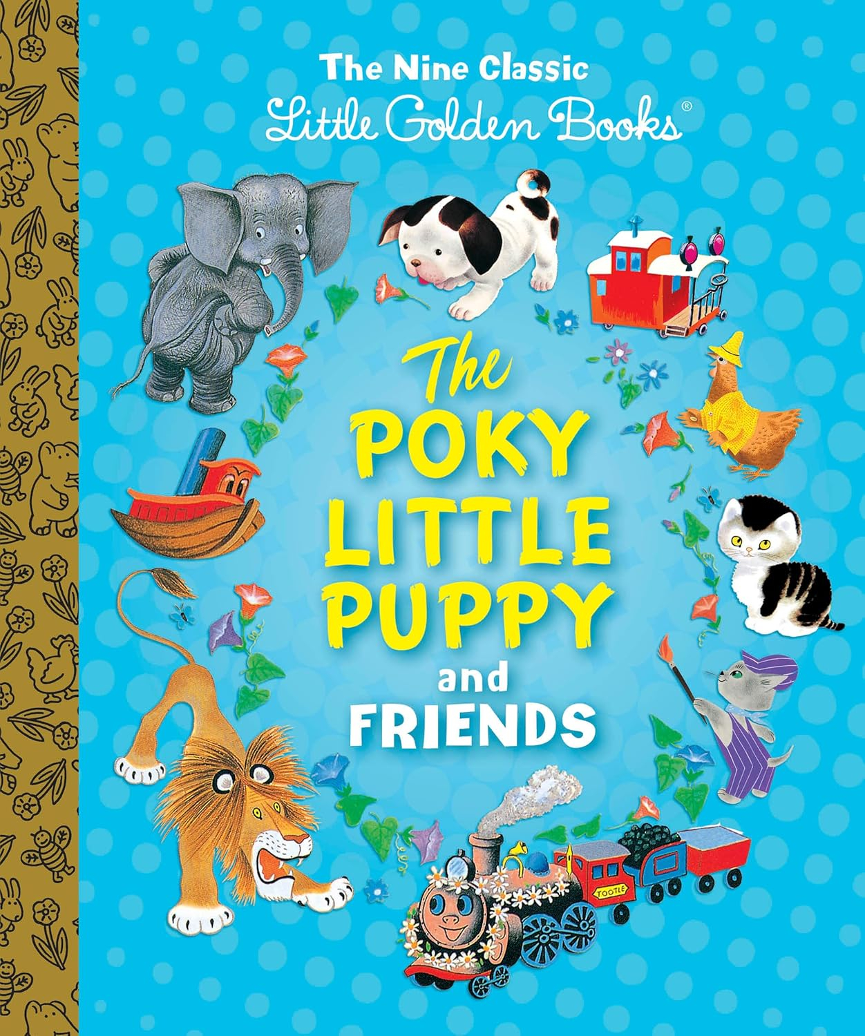 The Poky Little Puppy and Friends: The Nine Classic Little Golden Books - by  Margaret Wise Brown & Janette Sebring Lowrey (Hardcover)