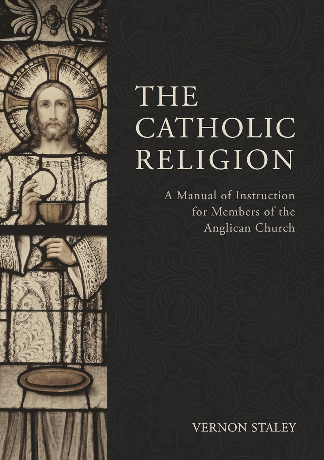 The Catholic Religion: Understanding Anglicanism and Traditions