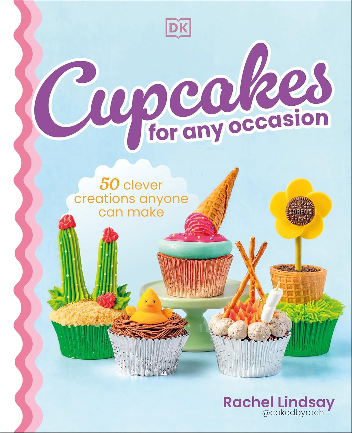 Cupcakes for Any Occasion - by  Rachel Lindsay (Hardcover)