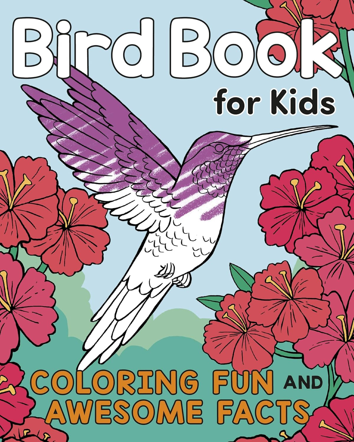 Bird Book for Kids: Fun Facts and Coloring Adventures