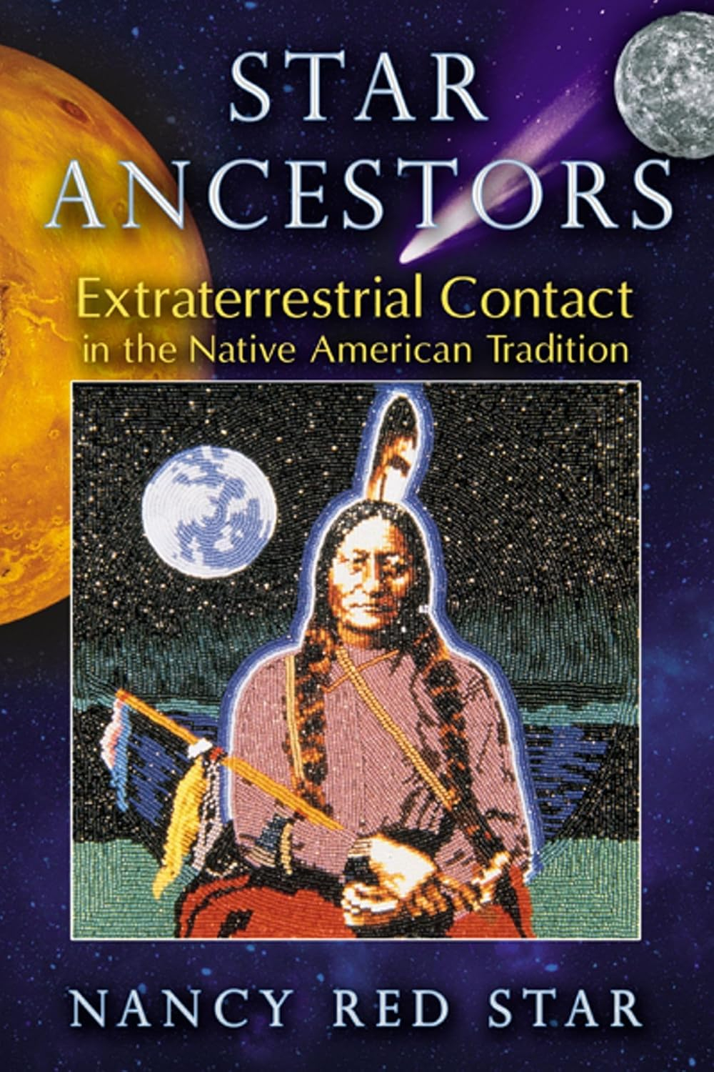 Star Ancestors - by  Nancy Red Star (Paperback)